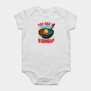 You Had Me At Bibimbap Baby Bodysuit